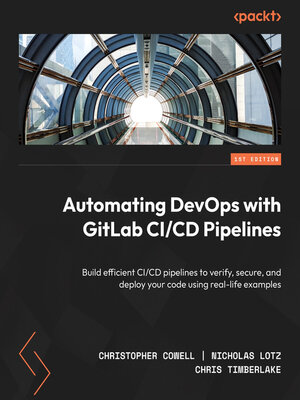 cover image of Automating DevOps with GitLab CI/CD Pipelines